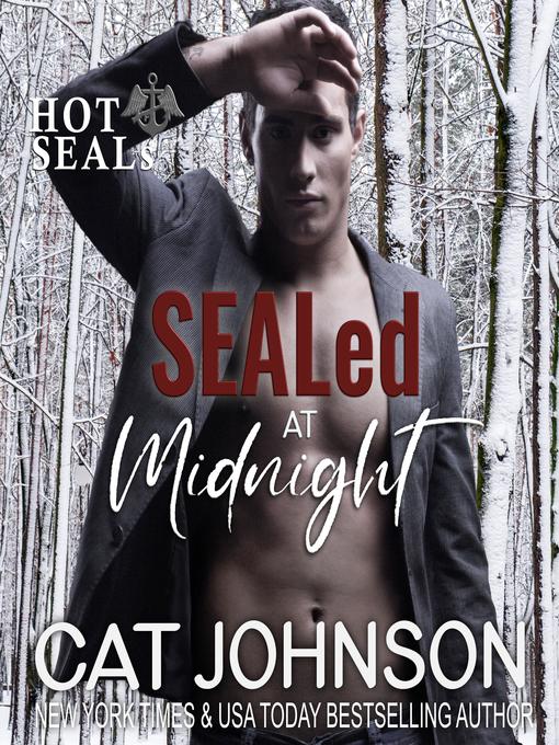 Title details for SEALed at Midnight by Cat Johnson - Available